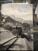 Buch 50 Jahre Albulabahn 1903-1953 guter Zustand