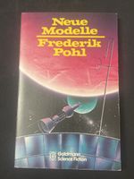 Frederik Pohl - Neue Modelle - Science Fiction - Top Zustand