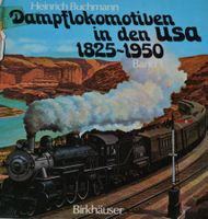 Dampflokomotiven in den USA 1825-1950 Band 1