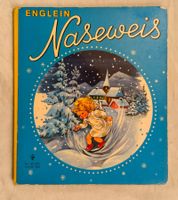 Englein Naseweis / Bilderbuch kartoniert ±1970 ab Fr. 6.-