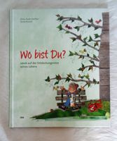 Wo bist du? Bilderbuch Signiert mit Widmung ab Fr. 1.-