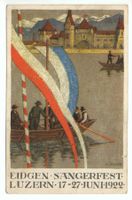 LITHO Eidgen. Sängerfest LUZERN 17 - 27. Juni 1922