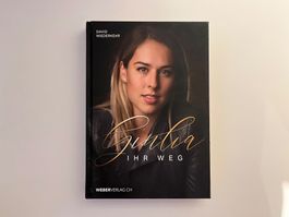 Giulia Steingruber «Ihr Weg» Biografie mit Autogramm