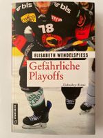 E. Wendelspiess „Gefährliche Playoffs“