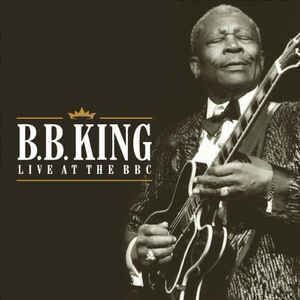 B.B. KING (CD) LIVE AT THE BBC 1