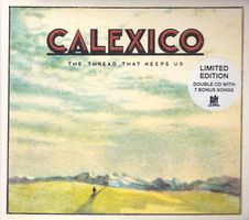 2-CD Calexico - The thread that keeps us (2018, Digipak)