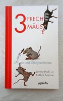 Lorenz Pauli - 3 freche Mäuse / Bilderbuch Kathrin Schärer