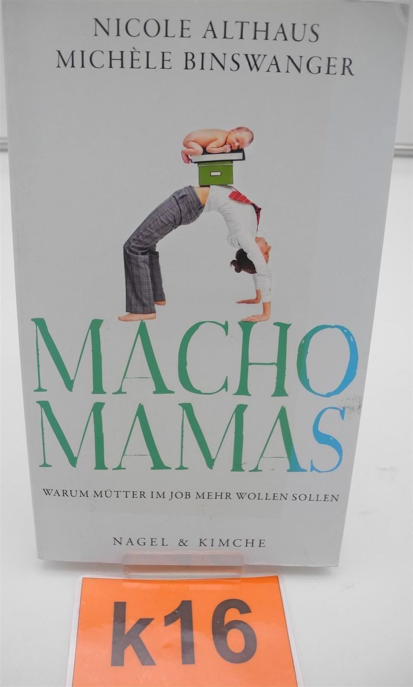 Libri: Buch Macho Mamas, Nr. k16 – Nuovo (secondo la descrizione) da Kottwil venduto da Crazyrolf