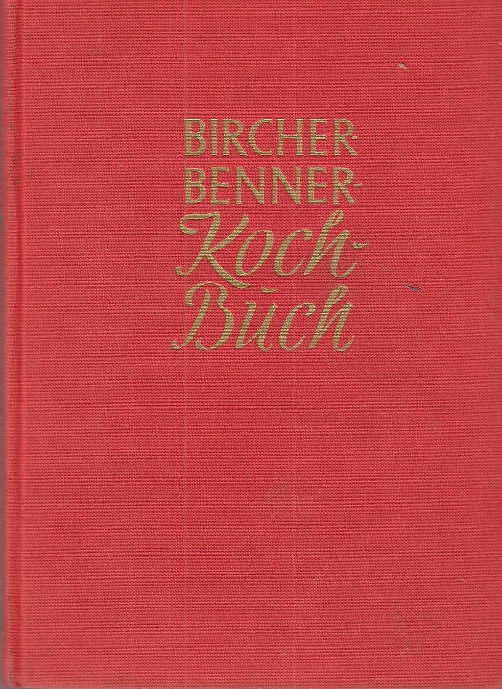 Bücher: Bircher-Benner-Kochbuch Rohkost vegetarisch 1955 – Gebraucht aus Bern von Grindelwaldaus