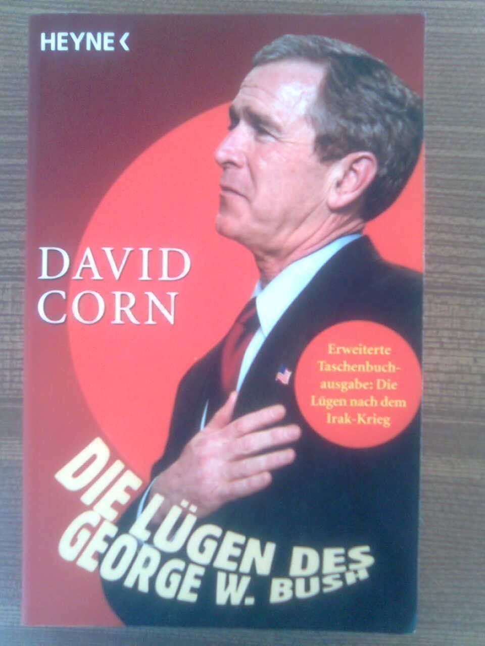 Bücher: David Corn Die Lügen des George W. Bush. – Gebraucht aus Basel von Alacant