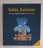 Teddy Summer Zurich 2005, Englisch, Fotobuch Rarität, TOP!