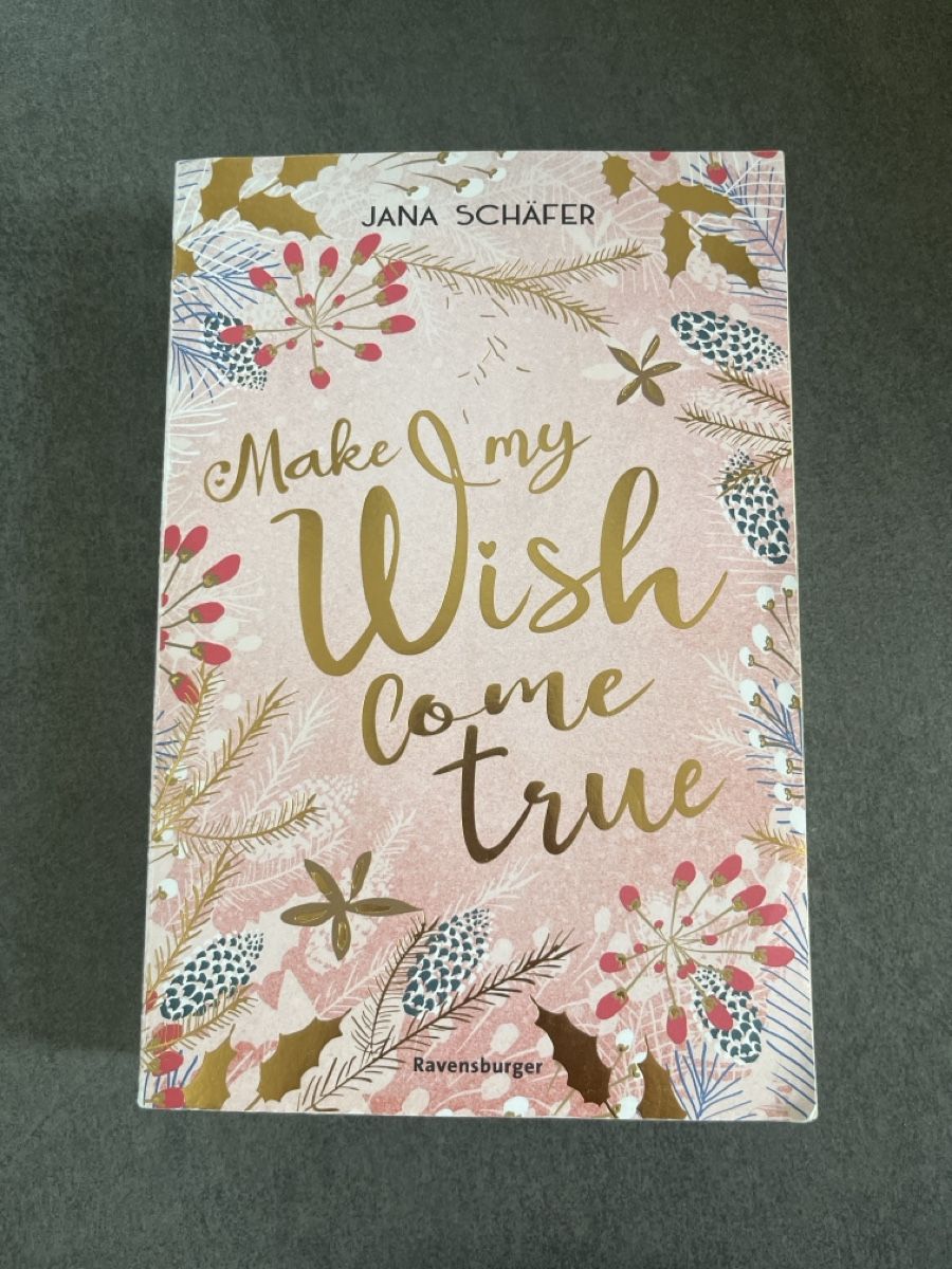 Libri: Make my Wish come true von Jana Schäfer – Usato da Tägerig venduto da leo_j7br
