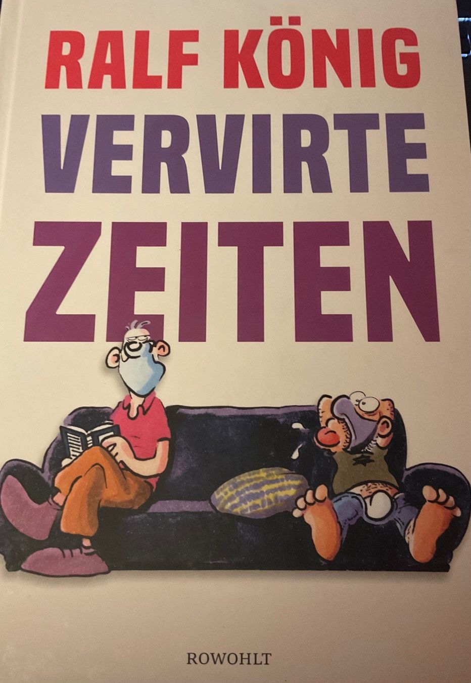 Fumetti: Vervirte Zeiten, Ralf König Comic – Usato da Moosseedorf venduto da MarcPSahli