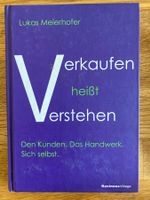 Lukas Meierhofer Verkaufen heisst Verstehen