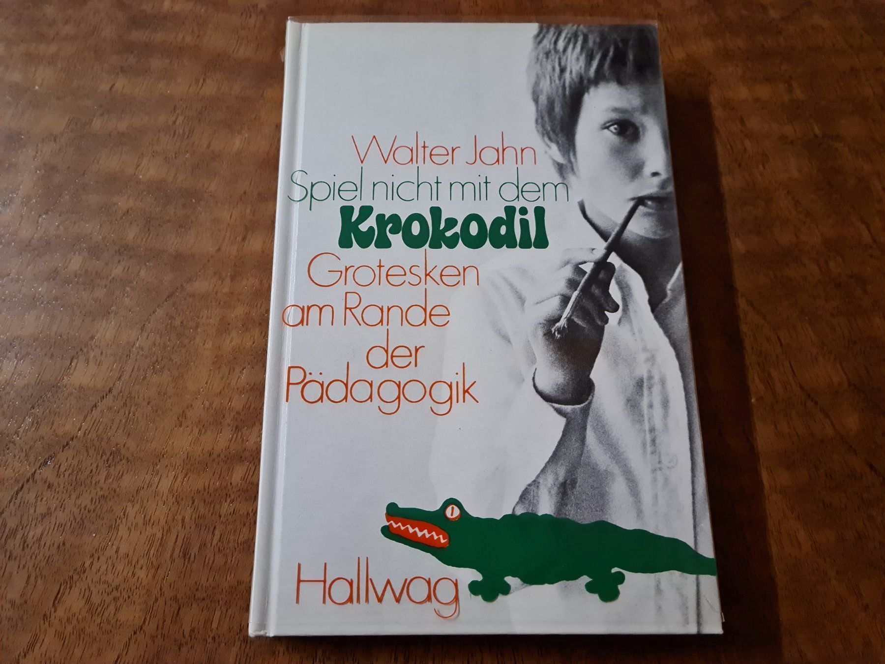 Livres: Spiel nicht mit dem Krokodil – D'occasion à Erstfeld par Mario_boe0