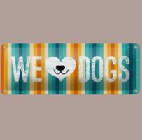 🔥 WE LOVE DOGS Hunde Blechschild 🎀 27x10cm OVP🔥