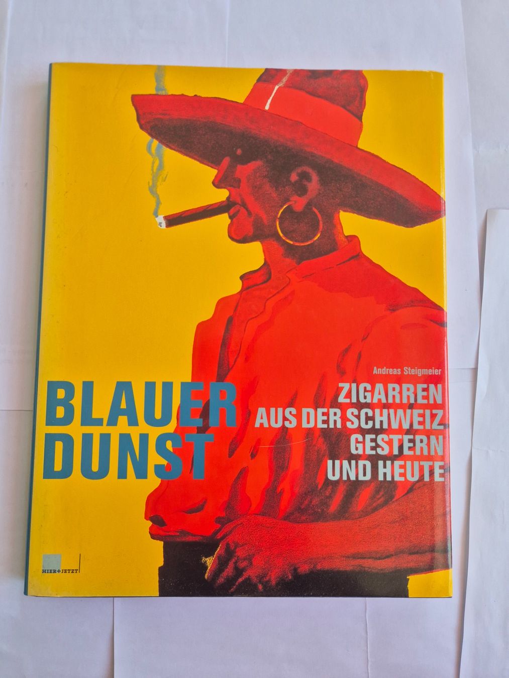 Libri: Blaue Dunst Zigarren Schweiz Steigmeler neuwertig – Usato da Opfikon venduto da Steins_Siedlung