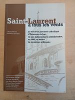 Saint-Laurent à tous les vents, livre sur Estavayer!