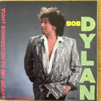 Bob Dylan - Tight Connection To My Heart / 1. NL-Press. 1985