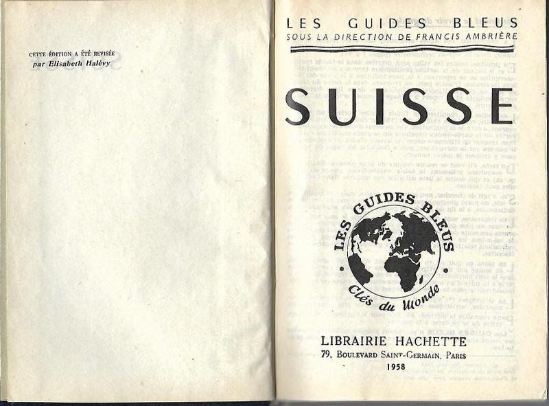 Bücher: Reiseführer Suisse Guides Bleus 1958 – Gebraucht aus Mörschwil von aik_x8mc 2