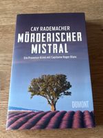 Cay Rademacher - Mörderischer Mistral - Krimi ab Fr. 2.90!