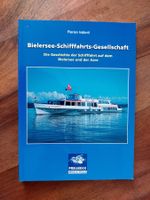 Bielersee-Schiffahrts-Gesellschaft - Prellbock Verlag