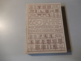 650 Jahre Schweizer Eidgenossenschaft - Buch Antiquität