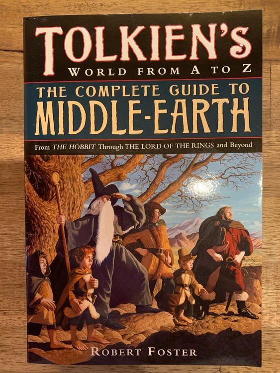Tolkien's World From A-Z The Complete Guide to Middle-Earth (Neu ...