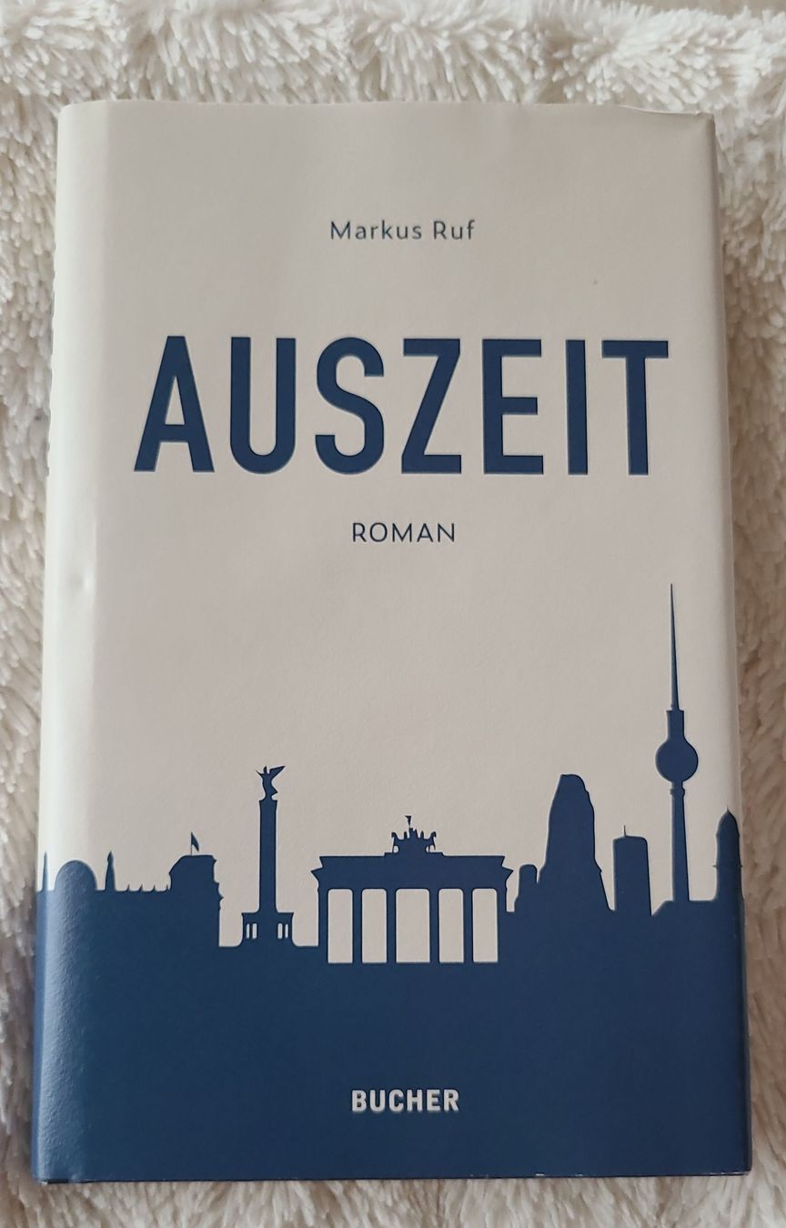 Libri: Markus Ruf Auszeit Roman Buch – Usato da Horgenberg venduto da Klatschmohnmaria