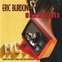 Eric Burdon – Wild & Wicked