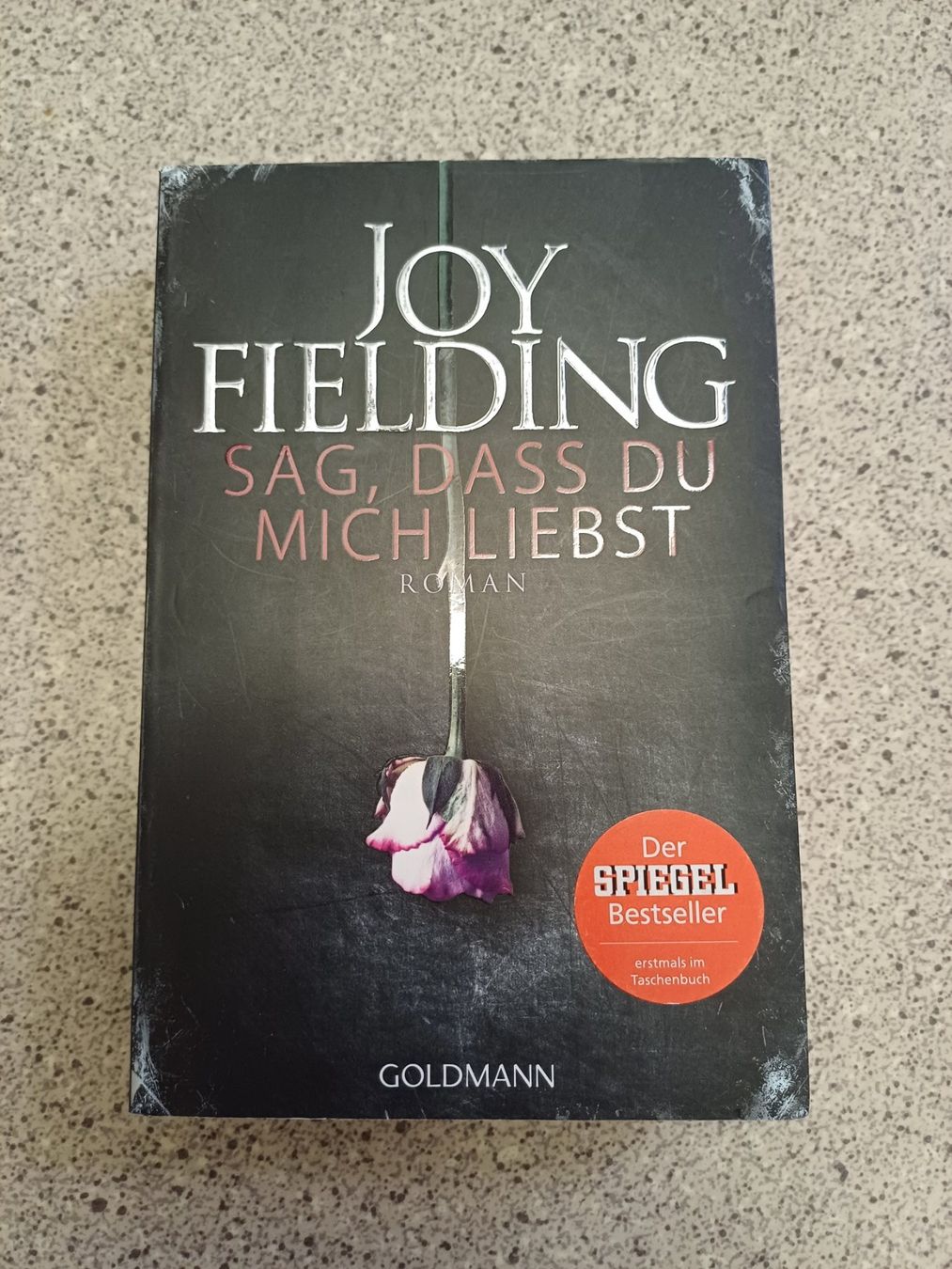 Bücher: Buch Sag, dass du mich liebst Joy Fielding – Gebraucht aus Walenstadt von emynmuil1