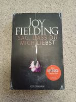 Buch Sag, dass du mich liebst Joy Fielding