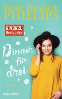 Phillips Susan Elizabeth - Dinner für drei / Roman