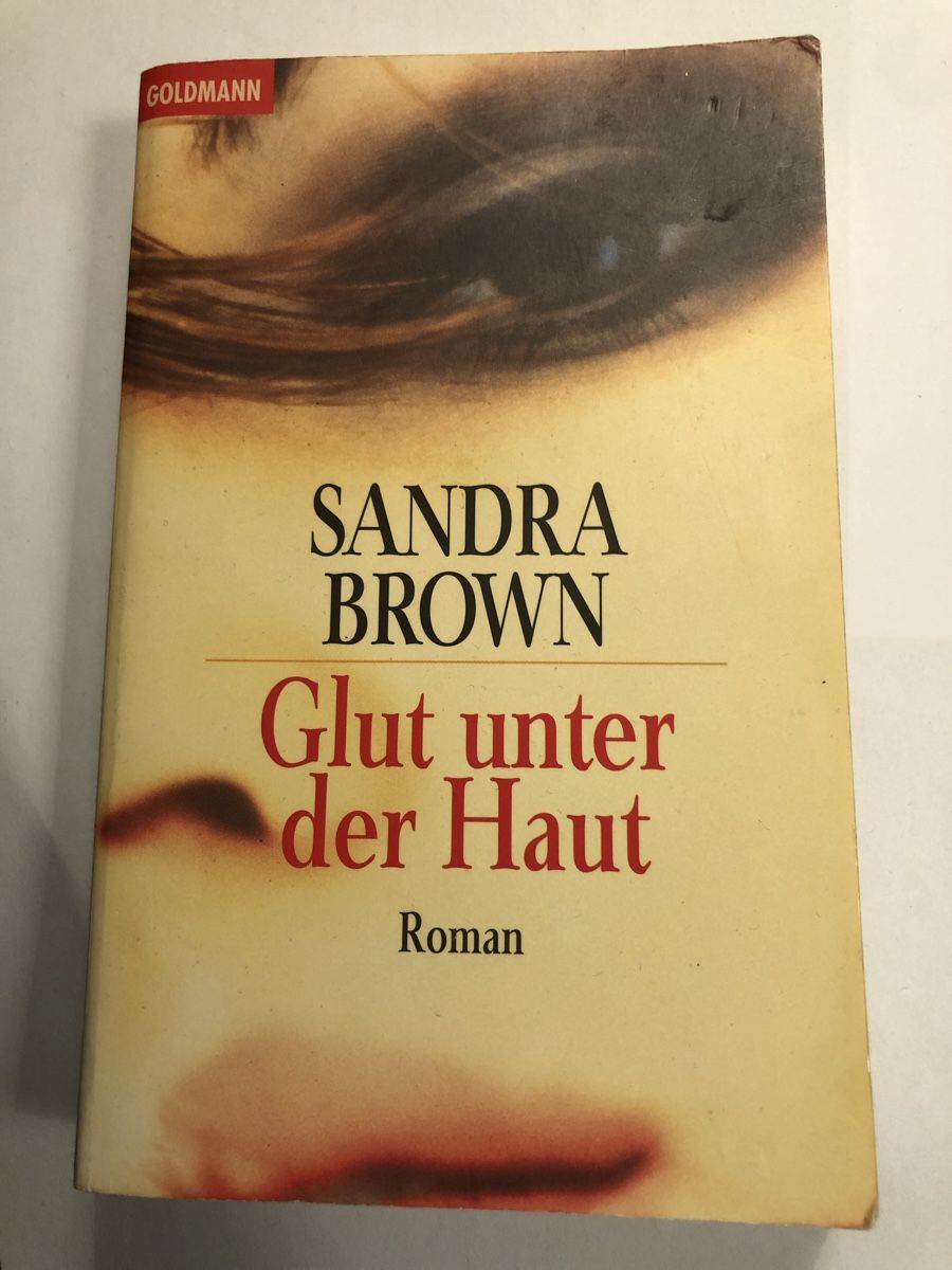 Bücher: Sandra Brown: Glut unter der Haut – Gebraucht aus Rain von Denbie