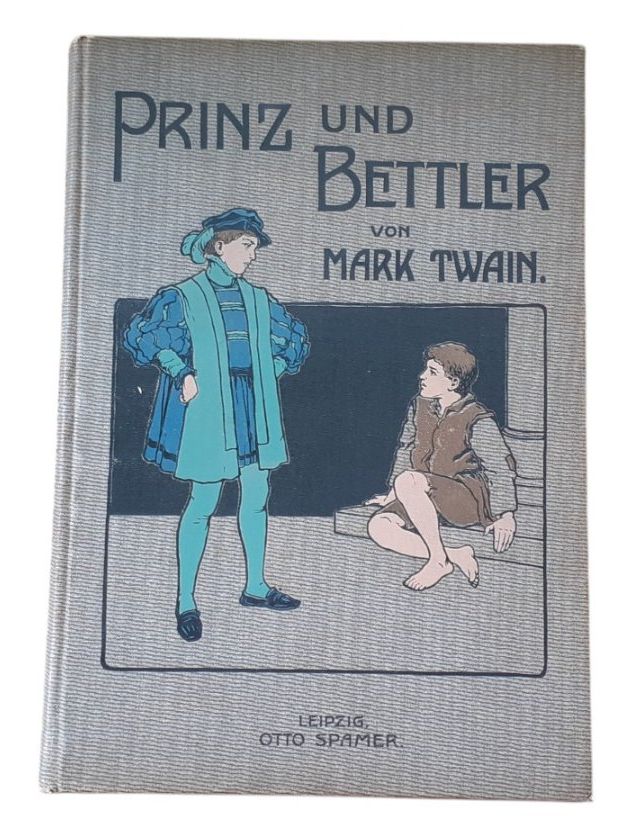 Libri: Mark Twain - Prinz und Bettler 1905 – Usato da Mörschwil venduto da lindaswunderkiste