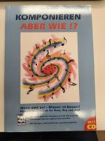 Komponieren aber wie? Musiklehre für Rock, Pop