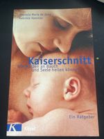 Kaiserschnitt: Narben an Bauch und Seele heilen - Ratgeber