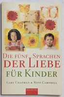 Die fünf Sprachen der Liebe für Kinder - Gary Chapman