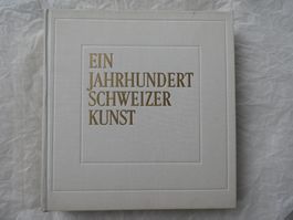 Ein Jahrhundert Schweizer Kunst - Volksbank 100 Jahre