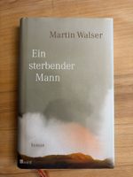 Martin Walser: Ein sterbender Mann