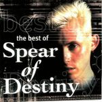 Spear of Destiny - The best of (CD)