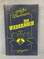 STEFAN BACHMANN Die Wedernoch (Diogenes, 2014)