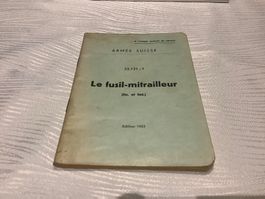 Le fusil mitrailleur (fm. et fmt)