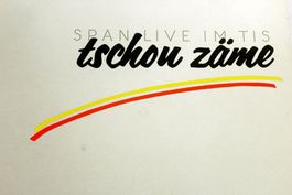 SPAN Tschou Zäme, Ariola 203 770-320, CH, 1981, VG++/VG