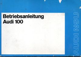 Audi 100 Original-Betriebsanleitung