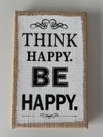 Tableau décoratif Think Happy, Be Happy 28cm x 18 cm x 2 cm