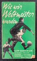 Wie wir Weltmeister wurden