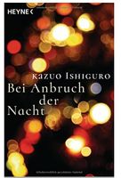 Bei Anbruch der Nacht - Kazuo Ishiguro