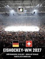 Eishockey WM 2027 Eröffnungsspiel Tickets