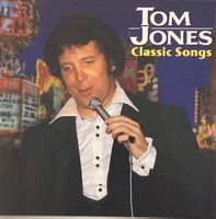 Tom Jones - Classic Songs